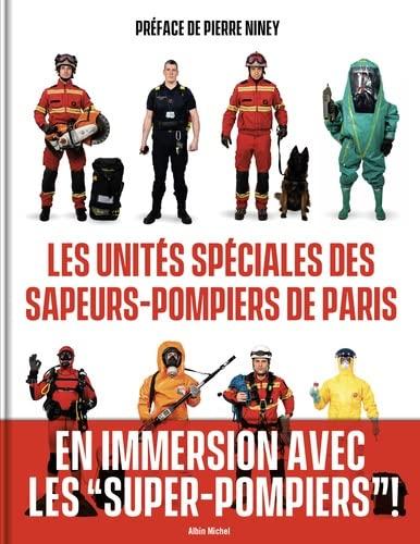 Les unités spéciales des sapeurs-pompiers de Paris