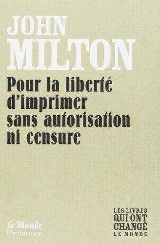 Pour la Liberte d'Imprimer Sans Autorisation Ni Censure (Monde)