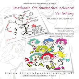 Emotionale Strichmännchen zeichnen: Kleine Strichmännchen ganz groß! Vertiefung.