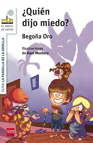 ¿Quién dijo miedo? (Barco de Vapor Blanca)