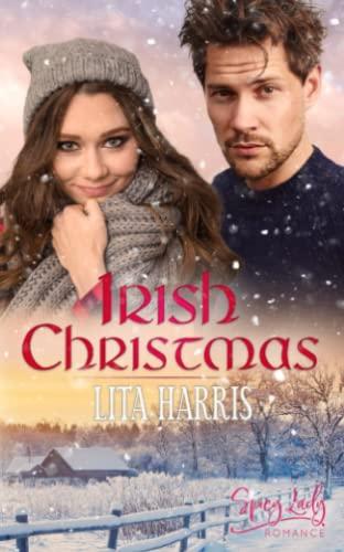 Irish Christmas (Irish Hearts – Irland Liebesromane, Band 6)