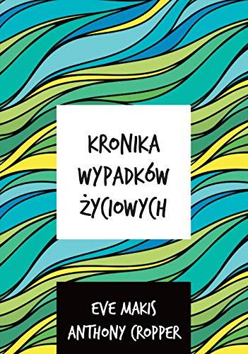 Kronika wypadkow zyciowych