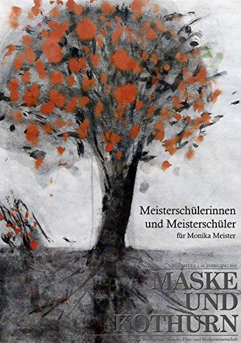 für Monika Meister: Texte aus der Wiener Film-, Theater- und Medienwissenschaft. (Maske und Kothurn)