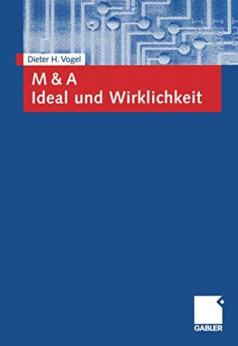 M & A - Ideal und Wirklichkeit