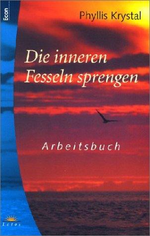 Die inneren Fesseln sprengen, Arbeitsbuch