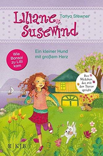 Liliane Susewind - Ein kleiner Hund mit großem Herz