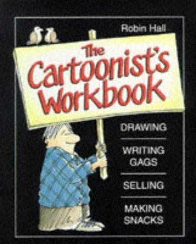 The Cartoonist's Workbook (Draw Books)