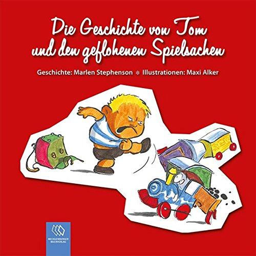 Die Geschichte von Tom und den geflohenen Spielsachen