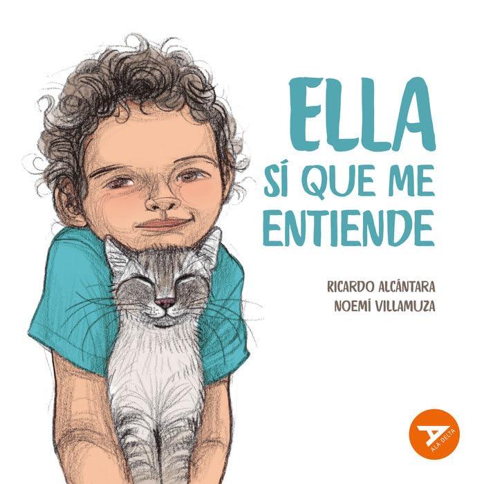 Ella sí que me entiende (Ala Delta - Serie Naranja, Band 5)