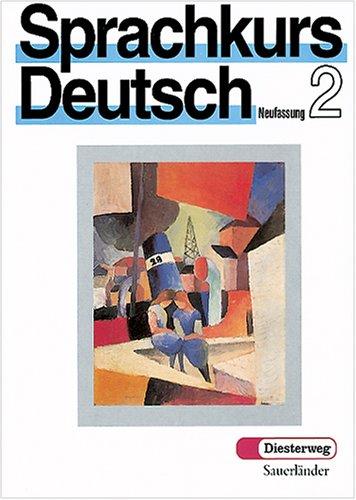 Sprachkurs Deutsch - Neufassung. Unterrichtswerk für Erwachsene: Sprachkurs Deutsch Teil 2: Lehrbuch: Unterrichtswerk für Erwachsene. ... Teil vier Schwerpunkte Wirtschaftsdeutsch