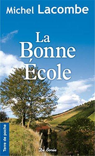 La bonne école