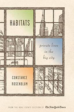 Habitats: Private Lives in the Big City