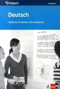 Deutsch. Gedichte verstehen und analysieren. 9./10. Klasse. Lehrerheft