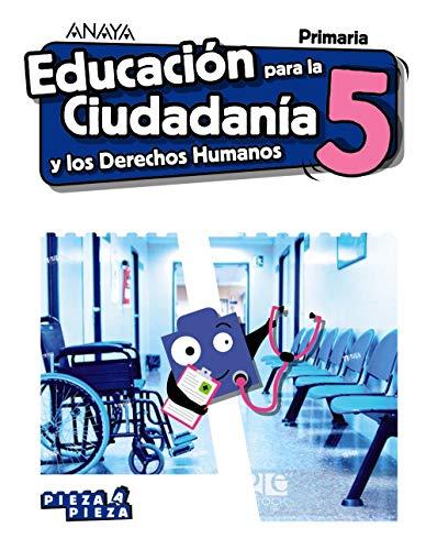 Educación para la Ciudadanía y los Derechos Humanos. (Pieza a Pieza)