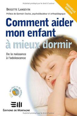 Comment aider mon enfant à mieux dormir : De la naissance à l'adolescence