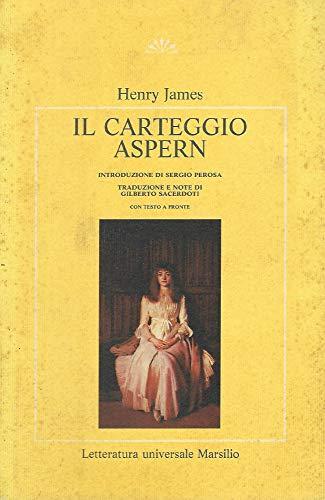 Il carteggio Aspern (Letteratura universale. Frecce)