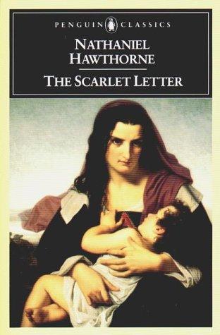 The Scarlet Letter: A Romance (Penguin American Library)