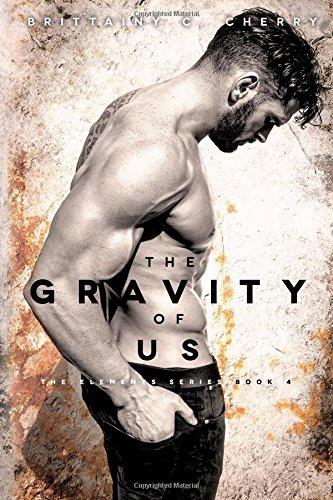 The Gravity of Us (The Elements Series)