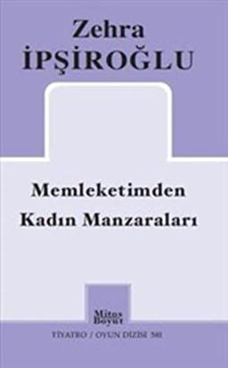 Memleketimden Kadın Manzaraları