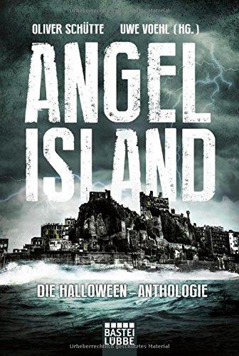 Angel Island: Die Halloween-Anthologie