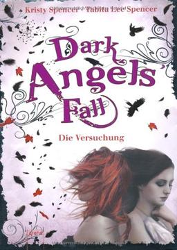 Dark Angels' Fall - Die Versuchung