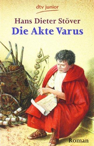 Die Akte Varus: Roman