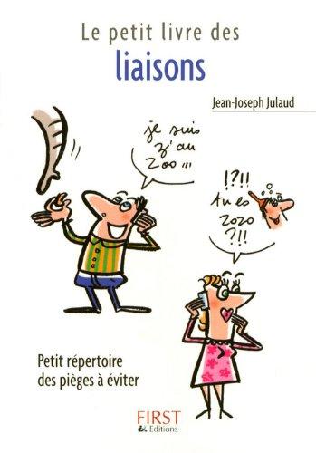 Le petit livre des liaisons : petit répertoire des pièges à éviter