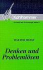 Denken und Problemlösen. ( Grundriß der Psychologie, 8)