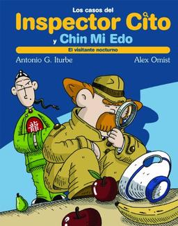 El visitante nocturno (LOS CASOS DEL INSPECTOR CITO Y SU AYUDANTE CHIN MI EDO, Band 3)