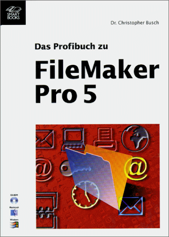 Das Profibuch zu FileMaker Pro 5