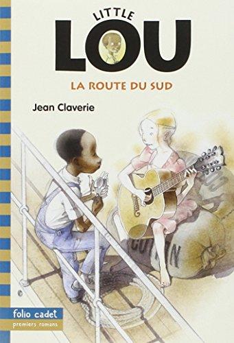 Little Lou, la route du Sud