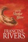 And the Shofar Blew (Moving Fiction)