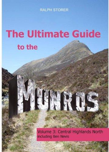 The Ultimate Guide to the Munros: Central Highlands North