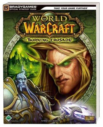 World of Warcraft - Burning Crusade. Official Strategy Guide (Brady Games)