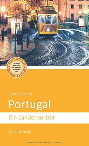 Portugal: Ein Länderporträt