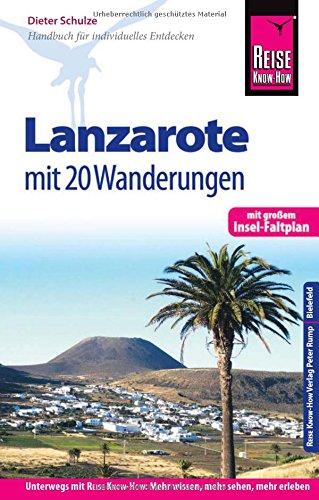 Reise Know-How Reiseführer Lanzarote mit 20 Wanderungen und großem Insel-Faltplan