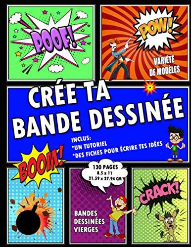 Crée ta bande dessinée: Bande dessinée vierge | Créez vos propres bandes dessinées | Créer des mangas | 120 pages 8.5 x 11 | Bande dessinée avec ... de BD | Carnet de dessins | Livre Cartoon