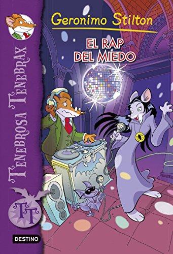 Tenebrosa Tenebrax 5. El rap del miedo (Geronimo Stilton, Band 5)