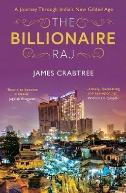 The Billionaire Raj: A Journey Through India's New Gilded Age