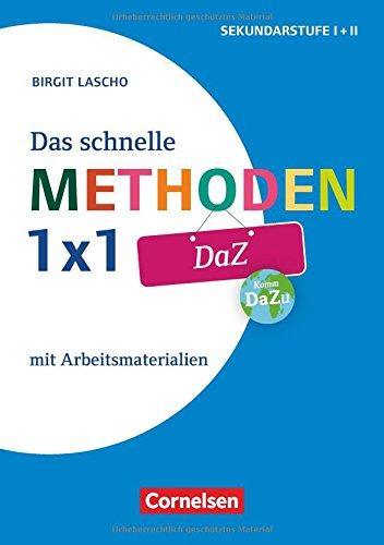 Fachmethoden Sekundarstufe I und II / Das schnelle Methoden-1x1 DaZ: Mit Arbeitsmaterialien. Buch