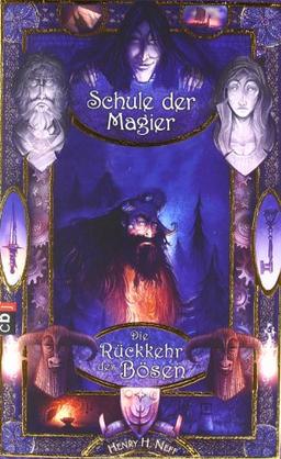 Die Schule der Magier  - Die Rückkehr des Bösen: Band 3