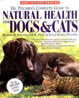 Dr. Pitcairn's Complete Guide to Natural Health for Dogs & Cats