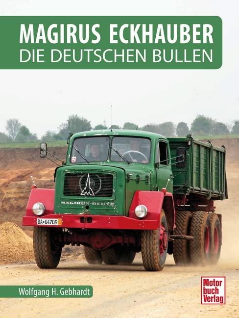 Magirus Eckhauber: Die Deutschen Bullen