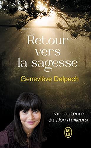 Retour vers la sagesse : témoignage