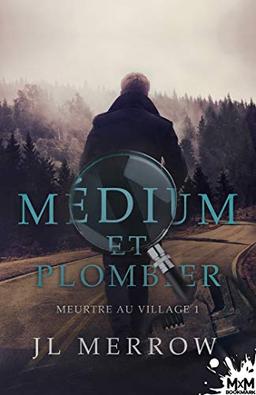 Meurtre au village : Médium et plombier, T1