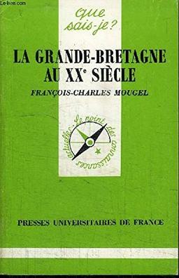 La Grande-Bretagne au XXe siècle