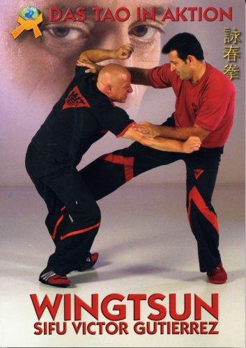 Wingtsun : le tao de l'action