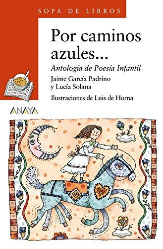 Por caminos azules-- (LITERATURA INFANTIL - Sopa de Libros)