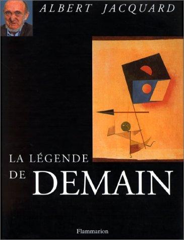 La légende de demain