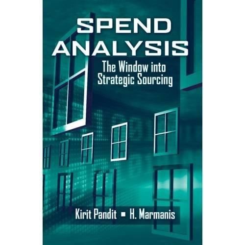 Spend Analysis: The Window Into Strategic Sourcing